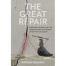 The Great Repair: Emotions, Memory, and the German-Jewish Settlement After the Holocaust