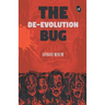 The De-Evolution Bug