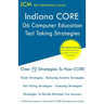 Indiana CORE 068 Computer Education - Test Taking Strategies