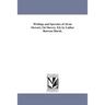 Writings and Speeches of Alvan Stewart, On Slavery. Ed. by Luther Rawson Marsh.