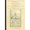 The Art of Sword Fighting in Earnest: Philippo Vadi's De Arte Gladiatoria Dimicandi