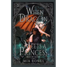 When a Dragon Meets a Princess