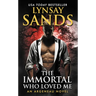 The Immortal Who Loved Me: An Argeneau Novel