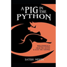 A Pig in the Python: Millennials - Grab the Baton & Lead the Change