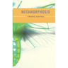 Metamorphosis: A 1915 novella written by Franz Kafka and one of Kafka's best-known works