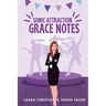 Grace Notes: Sonic Attraction: Grace Notes