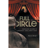 Full Circle: Sherlock Holmes's Greatest Challenge Ever