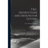 T.B.C. Instructions and Designs for Tatting