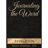 Journaling the Word: Revelation (Right-handed, KJV)