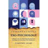 Exo-Psychology A Manual on the Use of the Human Nervous System