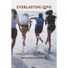 Everlasting Love: Helping Teens with Expressions of Loss