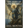 The Story of San Michele: A Sublime Book