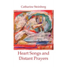Heart Songs and Distant Prayers