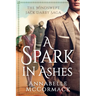 A Spark in Ashes: A Windswept Jack Darby Novel
