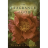 The Fragrance of God