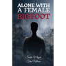 Alone with a Female Bigfoot: Cryptid Romance