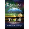 Dancing Souls: Book One: The Call