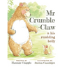 Mr Crumble-Claw & his rumbling belly