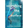 Scratching the Surface
