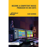 Become a Competent Music Producer in 365 Days