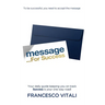 Message For Success: Your daily guide keeping you on track. Success is your one way road!