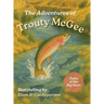 The Adventures of Trouty McGee: Tales of the Big Horn