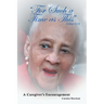 "For Such a Time as This" -Esther 4: 14: A Caregiver's Encouragement