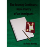 The Journey Continues: More Poetry of an Immigrant