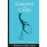 Gardens and Caves: : Poetry collection