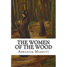 The Women of the Wood: Classic literature