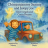 Chimpanjammy Sammy and Jalopy Joe: Snow Angels and Cocoa Dreams