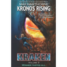 Kronos Rising: KRAKEN (volume 3): Winner tastes all.