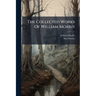 The Collected Works Of William Morris: The Water Of The Wondrous Isles