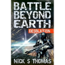 Battle Beyond Earth: Desolation