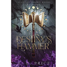 Destiny's Hammer: Celestial Dragon Riders (Book One)