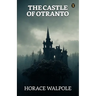 The Castle Of Otranto