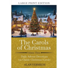 The Carols of Christmas Volume 3 (Large Print): Daily Advent Devotions on Classic Christmas Carols (28-Day Devotional for Christmas and Advent) (The D