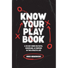 Know Your Playbook: A 30 Day Guide on Faith, Discipline, and Purpose in the Athletic Life