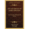 Life And Addresses Of Joseph Cullen Root: The Founder Of Woodcraft (1914)