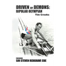 Driven by Demons: Bipolar Olympian