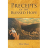 Precepts of the Blessed Hope