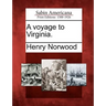 A Voyage to Virginia.