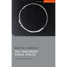 The Caucasian Chalk Circle