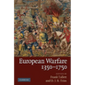 European Warfare, 1350-1750