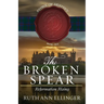 The Broken Spear: Reformation Rising