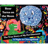 Roar Turns On the Moon, The True Story of My Pet Dinosaur: A Night in Chicagoland