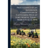 Proceedings of an Interstate Convention of Cattlemen, Held at Fort Worth, Texas ... March 11, 12, 13, 1890