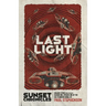 Last Light: Season One, Episode One of the sci-fi horror serial, The Sunset Chronicles
