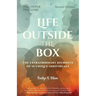 Life Outside the Box: The extraordinary journeys of 10 unique individuals, Second Edition
