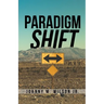 Paradigm Shift: Building a Foundation of Church Leadership from the Inside Out